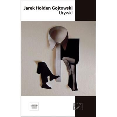 Urywki. Autor: Jarek Holden Gojtowski. SmakLiter.pl Okładka książki Urywki