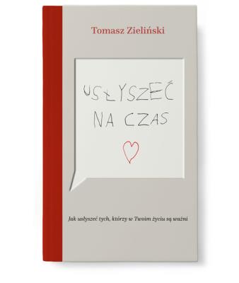 Usłyszeć na czas. Autor: Zieliński Tomasz. SmakLiter.pl Okładka książki Usłyszeć na czas