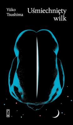 Uśmiechnięty wilk. Autor: Yūko Tsushima. SmakLiter.pl Okładka książki Uśmiechnięty wilk