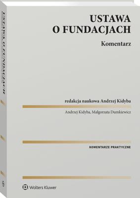 Okładka książki Ustawa o fundacjach. Komentarz
