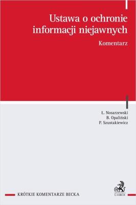 Okładka książki Ustawa o ochronie informacji niejawnych. Komentarz