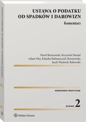 Okładka książki Ustawa o podatku od spadków i darowizn. Komentarz
