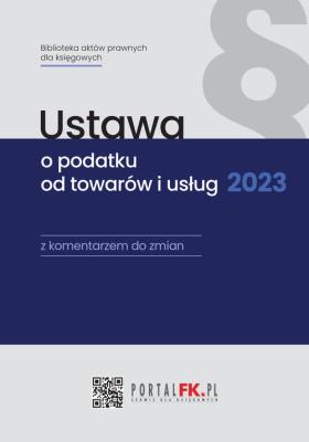 Ustawa o podatku od towarów i usług 2023. Autor: Krywan Tomasz. SmakLiter.pl Okładka książki Ustawa o podatku od towarów i usług 2023
