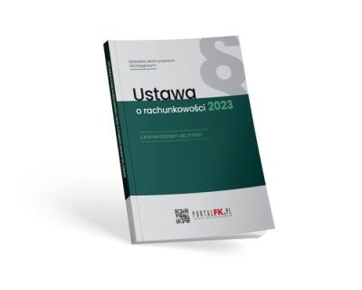 Ustawa o rachunkowości 2023 z komentarzem do zmian. Autor: Trzpioła Katarzyna. SmakLiter.pl Okładka książki Ustawa o rachunkowości 2023 z komentarzem do zmian