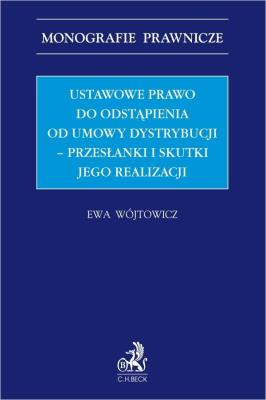 Okładka książki Ustawowe prawo do odstąpienia od umowy dystrybucji