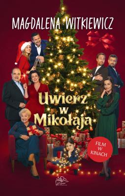 Okładka książki Uwierz w Mikołaja (okładka filmowa)