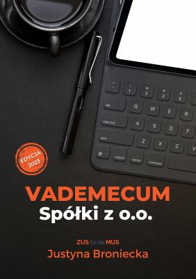 Vademecum spółki z o.o w.2. Autor: Broniecka Justyna. SmakLiter.pl Okładka książki Vademecum spółki z o.o w.2