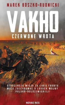 Vakho. Czerwone wrota. Autor: Boszko-Rudnicki Marek. SmakLiter.pl Okładka książki Vakho. Czerwone wrota