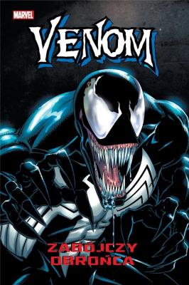 Venom: Zabójczy obrońca. Autor: Michelinie David. SmakLiter.pl Okładka książki Venom: Zabójczy obrońca