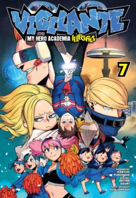 Okładka książki Vigilante. My Hero Academia - Illegals 07