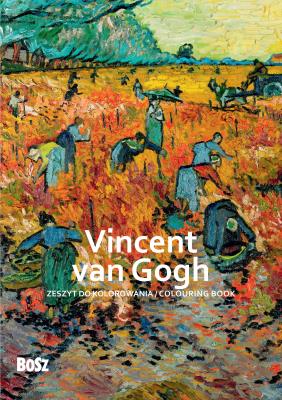 Vincent van Gogh. Zeszyt do kolorowania. Autor: Niemiec-Szywała Edyta. SmakLiter.pl Okładka książki Vincent van Gogh. Zeszyt do kolorowania