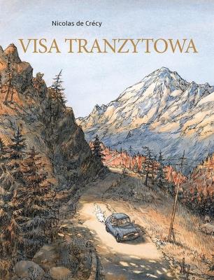 Visa tranzytowa. Autor: Nicolas de Crecy. SmakLiter.pl Okładka książki Visa tranzytowa