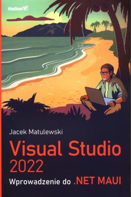 Okładka książki Visual Studio 2022. Wprowadzenie do .NET MAUI