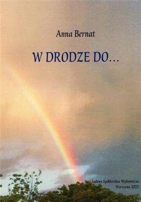 W drodze do... Autor: Bernat Anna. SmakLiter.pl Okładka książki W drodze do..