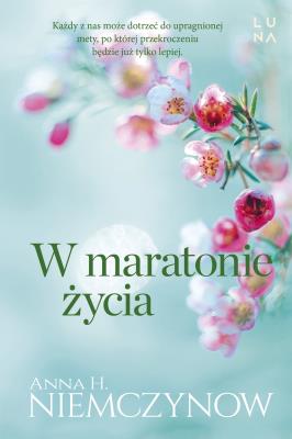 Okładka książki W maratonie życia