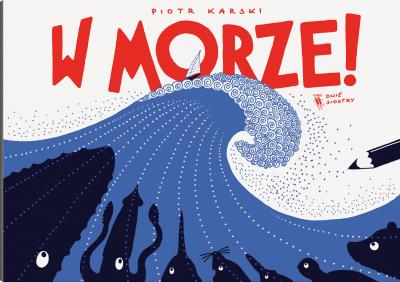 Okładka książki W morze! wyd. 2024