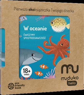 Okładka książki W oceanie. Ćwiczymy spostrzegawczość 18 mies.+ Pierwsza ekoksiążeczka Twojego Dziecka