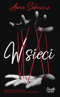 W sieci. Autor: Sakowicz Anna. SmakLiter.pl Okładka książki W sieci