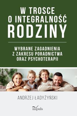 Okładka książki W trosce o integralność rodziny