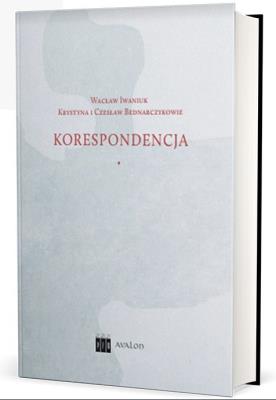 Okładka książki Wacław Iwaniuk Krystyna i Czesław Bednarczykowie