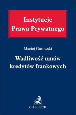 Okładka książki Wadliwość umów kredytów frankowych