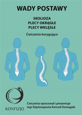 Okładka książki Wady postawy. Skolioza, plecy okrągłe, plecy wklęs