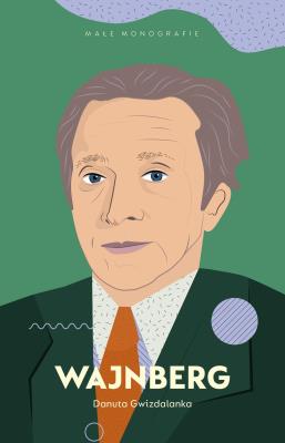 Wajnberg. Autor: Danuta Gwizdalanka. SmakLiter.pl Okładka książki Wajnberg