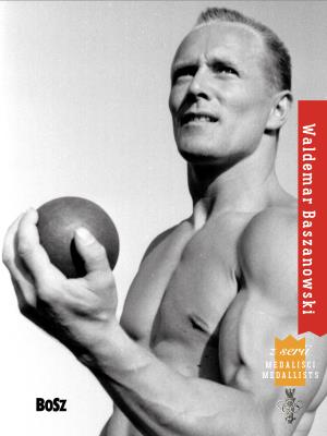 Okładka książki Waldemar Baszanowski. Medaliści