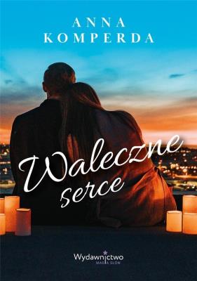 Okładka książki Waleczne serce