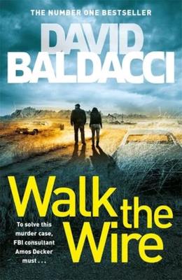 Walk the Wire. Autor: David Baldacci. SmakLiter.pl Okładka książki Walk the Wire