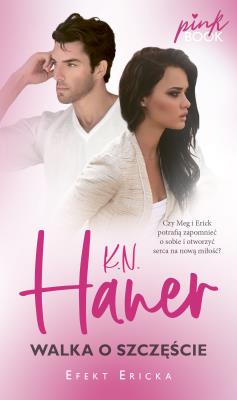 Walka o szczęście. Autor: Haner K.N.. SmakLiter.pl Okładka książki Walka o szczęście