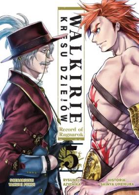 Walkirie Kresu Dziejów Record of Ragnarok. Tom 5. Autor: Takumi Fukui. SmakLiter.pl Okładka książki Walkirie Kresu Dziejów Record of Ragnarok. Tom 5