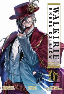 Walkirie kresu dziejów. Tom 6. Autor: Takumi Fukui, AZYCHIKA, Shinya Umemura. SmakLiter.pl Okładka książki Walkirie kresu dziejów. Tom 6