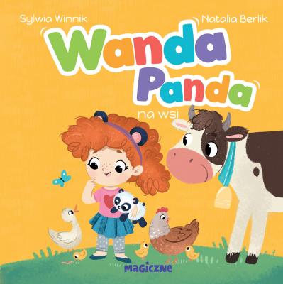 Wanda Panda na wsi. Autor: Sylwia Winnik. SmakLiter.pl Okładka książki Wanda Panda na wsi