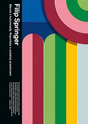 Wanna z kolumnadą wyd. 3. Autor: Filip Springer. SmakLiter.pl Okładka książki Wanna z kolumnadą wyd. 3