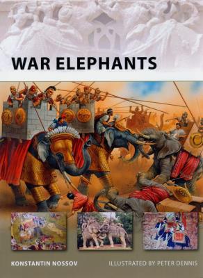 War Elephants. Autor: Nossov Konstantin. SmakLiter.pl Okładka książki War Elephants
