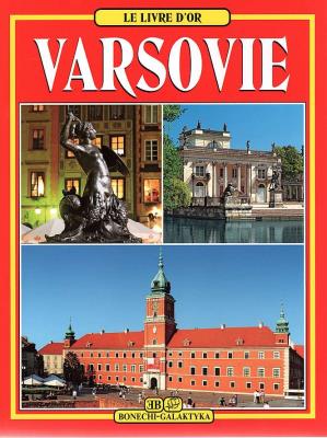 Warszawa. Złota księga wer. francuska. Autor: Łozińska Tamara. SmakLiter.pl Okładka książki Warszawa. Złota księga wer. francuska