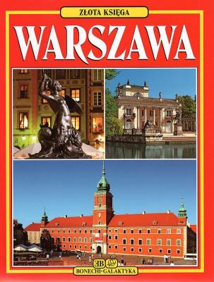 Warszawa. Złota księga wer. polska. Autor: Łozińska Tamara. SmakLiter.pl Okładka książki Warszawa. Złota księga wer. polska