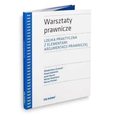 Okładka książki Warsztaty Prawnicze. Logika praktyczna z... w.4