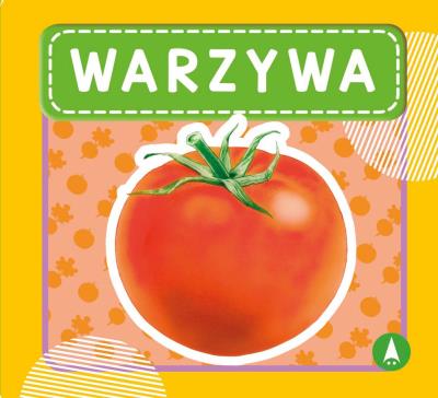 Warzywa. Autor: WYDAWNICTWO SKRZAT. SmakLiter.pl Okładka książki Warzywa