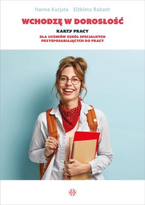 Okładka książki Wchodzę w dorosłość Karty pracy