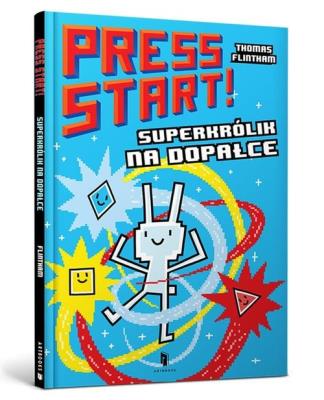 Wciśnij START! Superkrólik na dopałce. Autor: Flintham Thomas. SmakLiter.pl Okładka książki Wciśnij START! Superkrólik na dopałce