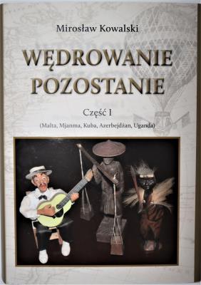 Okładka książki Wędrowanie pozostanie Część 1 / Nasze Serce Obieżyświat