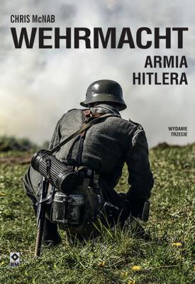 Okładka książki Wehrmacht. Armia Hitlera wyd. 2023