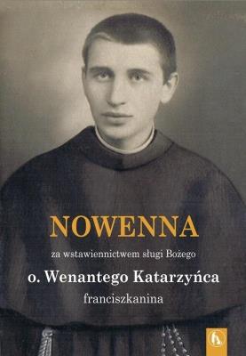 Wenanty Katarzyniec w.2. Autor:   Praca zbiorowa. SmakLiter.pl Okładka książki Wenanty Katarzyniec w.2