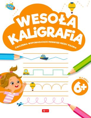 Okładka książki Wesoła kaligrafia 6+