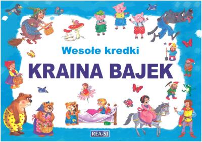 Wesołe kredki. Kraina bajek. Autor: Opracowanie zbiorowe. SmakLiter.pl Okładka książki Wesołe kredki. Kraina bajek