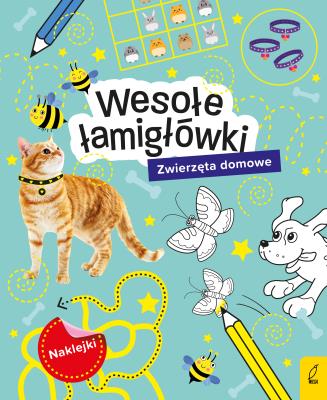 Wesołe łamigłówki z naklejkami. Zwierzęta domowe. Autor: Opracowanie zbiorowe. SmakLiter.pl Okładka książki Wesołe łamigłówki z naklejkami. Zwierzęta domowe