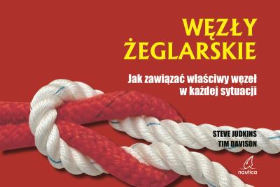 Węzły żeglarskie. Jak zawiązać właściwy węzeł w każdej sytuacji. Autor: Judkins Steve, Tim Davison. SmakLiter.pl Okładka książki Węzły żeglarskie. Jak zawiązać właściwy węzeł w każdej sytuacji