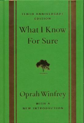 What I Know For Sure - 10 Anniversary Edition. Autor: Oprah Winfrey. SmakLiter.pl Okładka książki What I Know For Sure - 10 Anniversary Edition